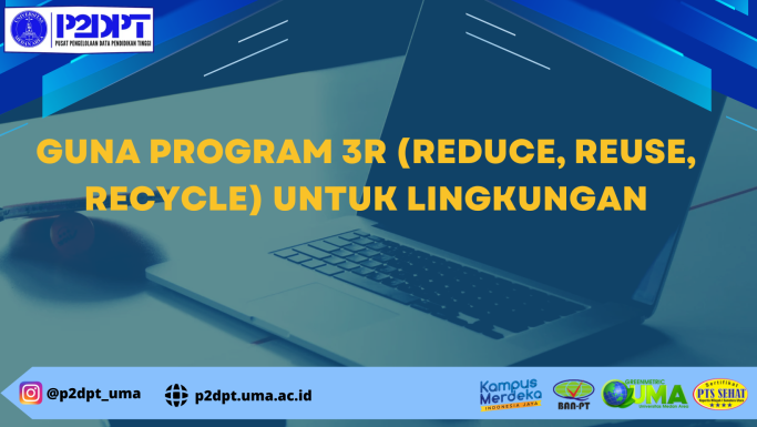 Guna Program 3R (Reduce, Reuse, Recycle) untuk Lingkungan – Pusat ...